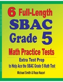 6 Full-Length SBAC Grade 5 Math Practice Tests