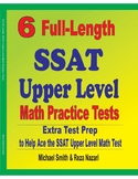 6 Full-Length SSAT Upper Level Math Practice Tests