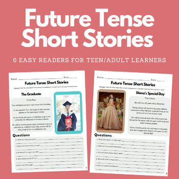 Preview of 6 Future Tense Short Stories & Questions for English Learners ( ESL / ELD/ EFL)