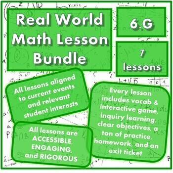 Preview of 6.G Bundle (7 Engaging, Accessible, & Structured Lessons + CCSS Assessment)