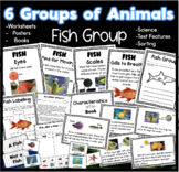 6 Groups of Animals Fish Group Worksheets, Books, Posters