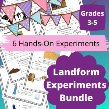 Preview of 6 Hands-On Landform Experiments 3rd, 4th, 5th Grade