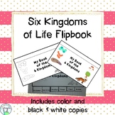 Six Kingdoms of Life Flip Book for Interactive Notebook