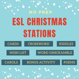 6 NO-PREP Engaging ESL Christmas Stations!