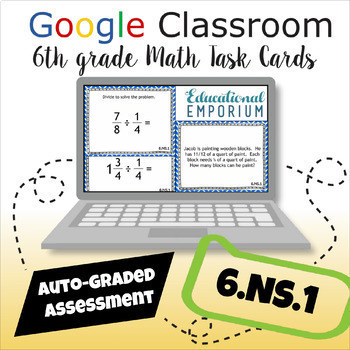 Preview of 6.NS.1 Task Cards 6th Grade Math AUTO-GRADED Google ★ Quotients of Fractions