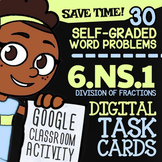 6.NS.1 Task Cards ✦ Divide Fractions Word Problems ✦ 6th Grade Google Classroom