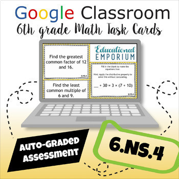 Preview of 6.NS.4 Task Cards 6th Grade Math SELF-GRADING Digital ★ GCF and LCM Task Cards