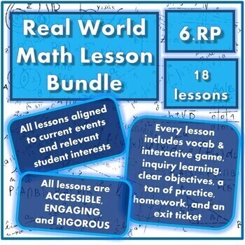 Preview of 6.RP Bundle (18 Engaging, Accessible, & Structured Lessons + CCSS Assessment)