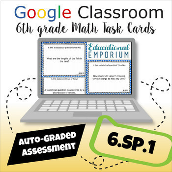 Preview of 6.SP.1 Task Cards 6th Grade Math AUTO-GRADED Google Form ★ Statistical Questions