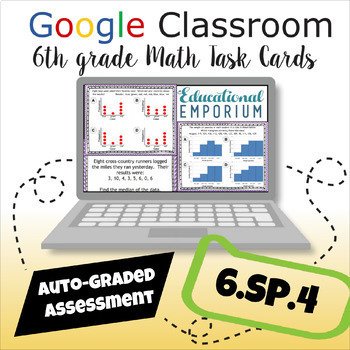 Preview of 6.SP.4 Math Task Cards SELF-GRADING 6th Grade ★ Displaying Numerical Data