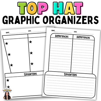 Preview of 6 Top Hat Graphic Organizers Compare and Contrast Organizer Printable Sheets