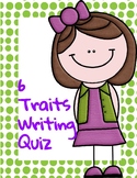 6 Traits Writing Quiz