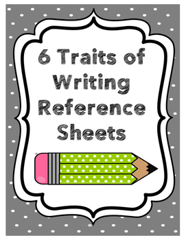 Preview of 6 Traits of Writing Reference Sheet