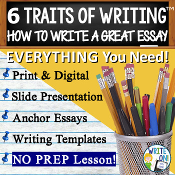 Preview of 6 Traits of Writing™ Six Traits of Writing™  Essay Writing Introduction Template