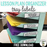 Lesson Plan Organizer Tray Labels FREEBIE