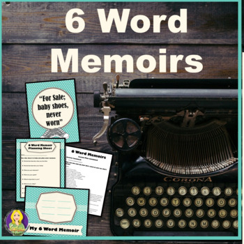6 Word Memoirs ~ 30 minutes (or less) lesson plan | TpT