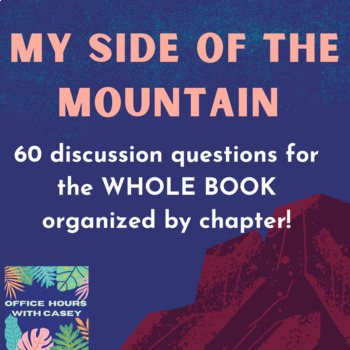 Preview of My Side of the Mountain - 60 Discussion Questions AND Answers