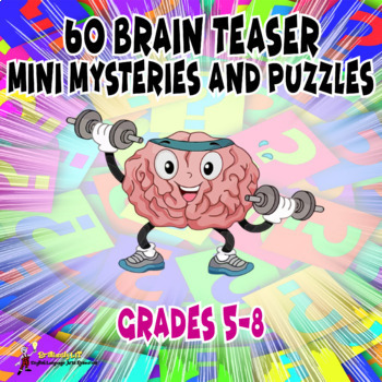 Preview of 60 ELA BRAIN TEASERS MINI MYSTERIES & LOGIC PUZZLES ACTIVITIES