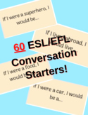60 ESL/EFL Conversation Starters!!! - Second Conditional