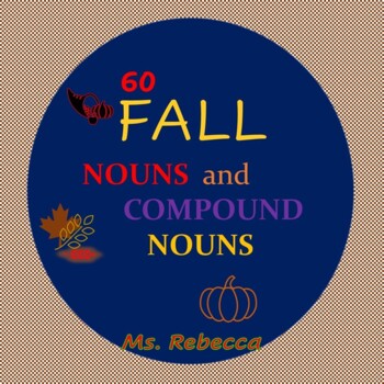 Preview of 60 FALL NOUNS AND COMPOUND NOUNS