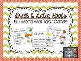 60 Greek & Latin Roots Word Wall Cards, Root Examples, & M