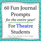 60 Fun Journal Prompts for Theatre or Drama Students