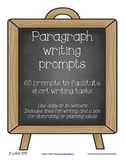 60 Paragraph writing prompts for centers, assessment, home