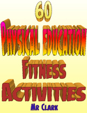 60 Physical Education Fitness Warm-Ups