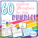 60 Positive Affirmations for Kids Bundle of Classroom Deco