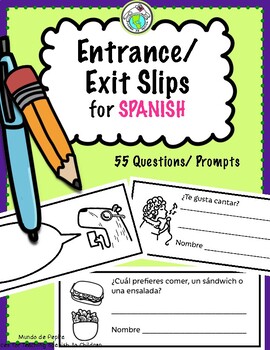 Preview of 55 Printable Entrance / Exit Slips for SPANISH Class