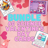 60 Science Valentine's Day Bundle (Cute, Cheesy, Nerdy Val