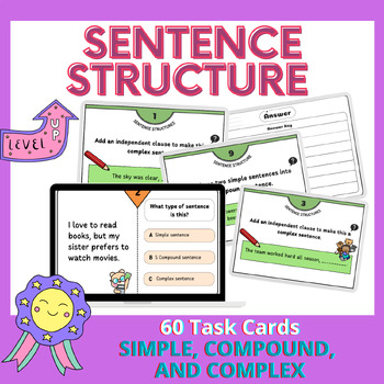 Preview of 60 Sentence Structure Task Cards | SIMPLE, COMPOUND, AND COMPLEX