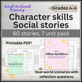 Preview of 60 intermediate and middle school social stories - Character skills - Print