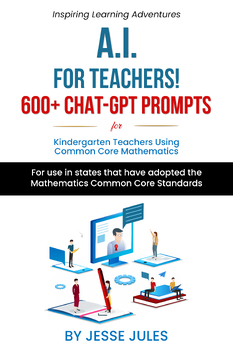 Preview of 600+ Chat-GPT Prompts for Kindergarten Teachers Using Common Core Mathematics!