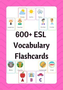 Preview of 600+ ESL Vocabulary Flashcards