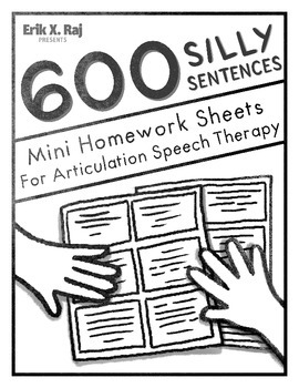 Preview of 600 Silly Sentences Mini Homework Sheets for Articulation Speech Therapy