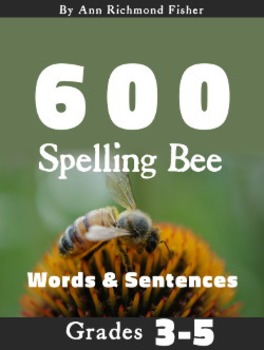Preview of 600 Spelling Bee Words & Sentences for Grades 3-5