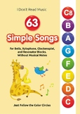 63 Simple Songs for Bells, Xylophone, Glockenspiel, and Re