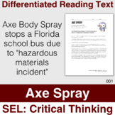 6Cs Article 001: Axe Body Spray stops school bus! Critical