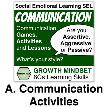 Preview of 6Cs Communication A: Activities | Games | Growth Mindset | Social Emotional SEL