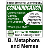 6Cs Communication B: Metaphors & Memes: Social-Emotional L