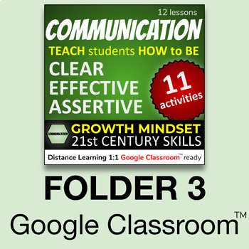 Preview of 6Cs Communication v2.6 (Folder 3 of 3) Distance Learning Google Classroom™ ready