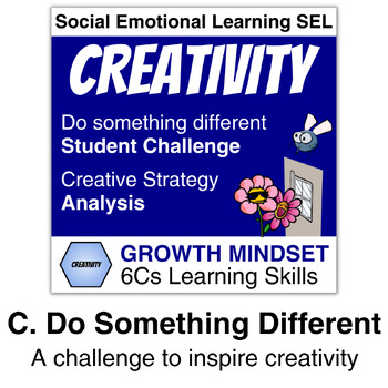 Preview of 6Cs Creativity C: Do Something Different | Creativity Awareness Activity | SEL