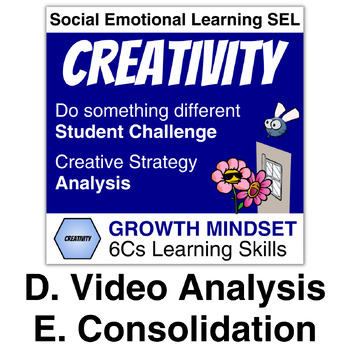 Preview of 6Cs Creativity DE: Video Analysis/Consolidation | Social Emotional Learning SEL