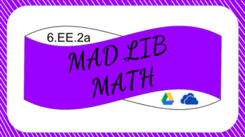 Preview of 6EE2a Digital Mad Lib Math Activity (Writing Expressions)