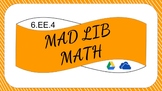 6EE4 Digitial Mad Lib Math Activity (Identify Equivalent E