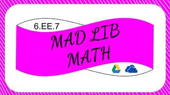 Preview of 6EE7 Digital Mad Lib Math Activity (One Step Equations)