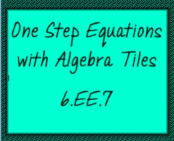 Preview of 6.EE.7 One Step Equations with Algebra Tiles, ActiveInspire flipchart