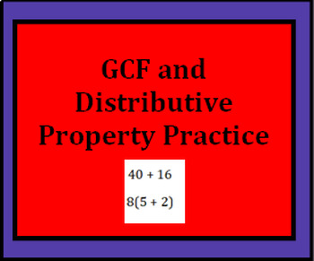 Preview of 6.NS.4 Greatest Common Factor and Distributive Property