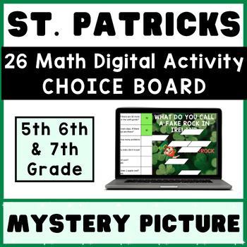 Preview of 5th 6th 7th Grade Digital Math ⭐ St. Patrick's Day Mystery Picture CHOICE BOARD